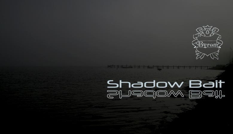 Shadowbait